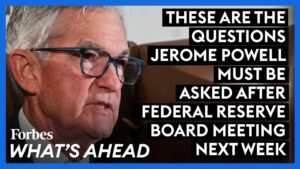 Jerome Powell Must Be Asked These Questions After The Fed’s Board Meeting