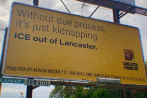 Anti-ICE Billboards in Trump-Supporting Pennsylvania County Spark Debate