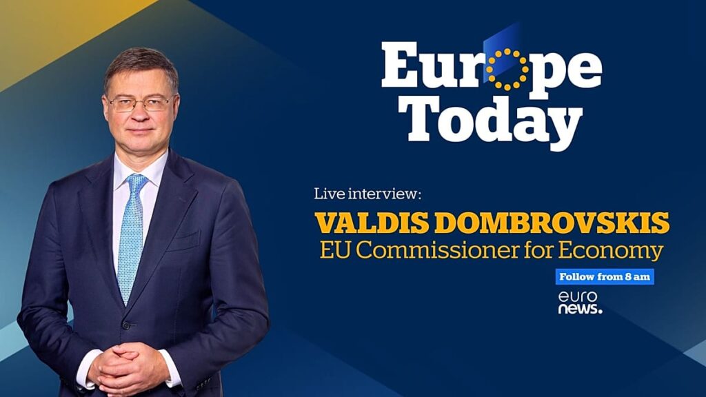 Europe Today: EU economy Commissioner Dombrovskis reacts to President Trump’s new security strategy