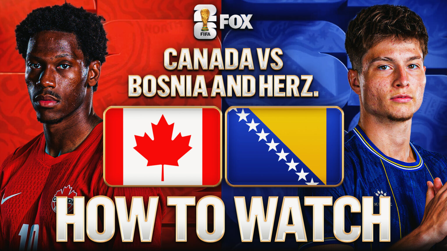 Canada vs. Bosnia and Herzegovina: How to Watch, TV Channel, Live Stream Canada vs. Bosnia and Herzegovina: How to Watch, TV Channel, Live Stream